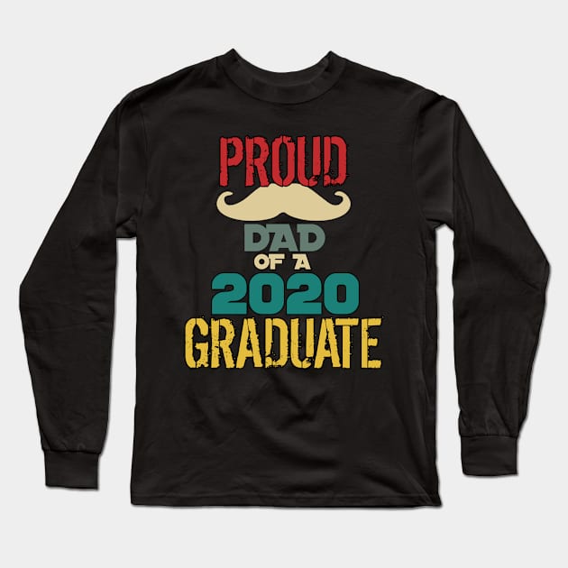 PROUD DAD OF A 2020 GRADUATE Long Sleeve T-Shirt by Mima_SY